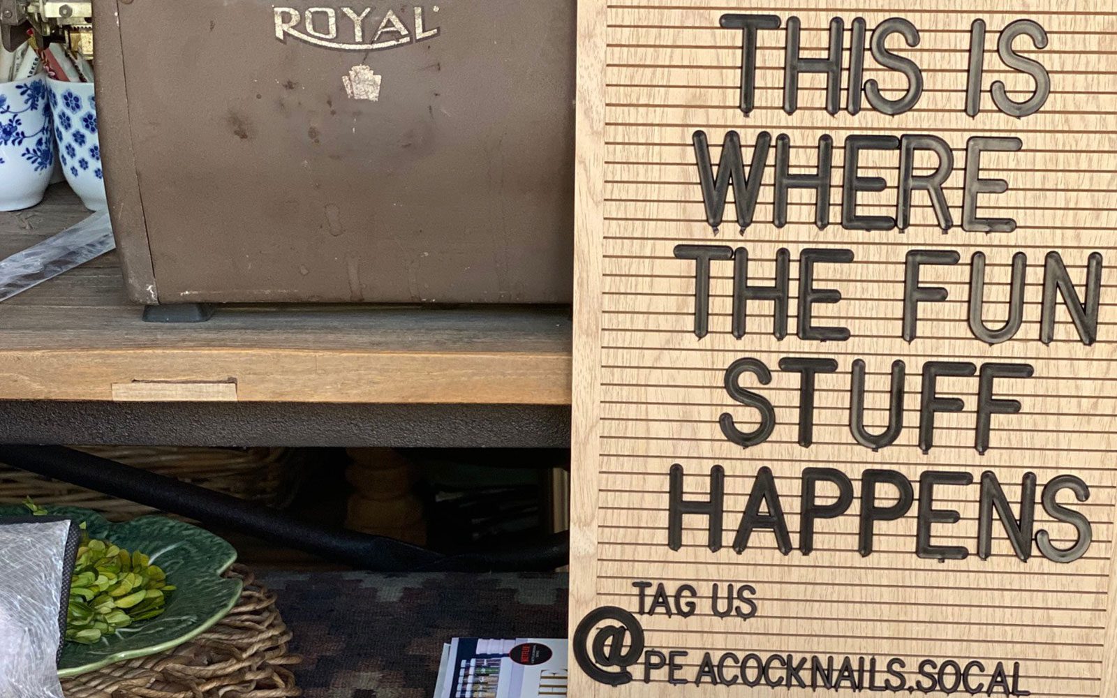 Fun stuff sign at Peacock Nails
